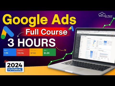 Google Ads Full Tutorial for Beginners [FREE] - 2024 Best Course