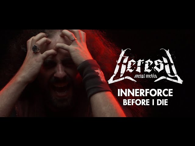 Innerforce - Before I Die - Lyric Video - UHD 4K - Heresy Metal Media