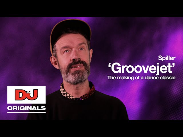 Spiller ‘Groovejet (If This Ain't Love)’ | The Making Of A Dance Classic