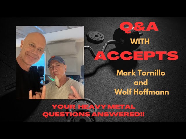 EXCLUSIVE Q and A with Mark Tornillo and Wolf Hoffmann from heavy metal band ACCEPT!