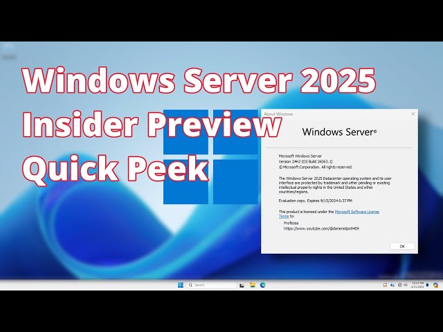 Windows Server 2025, Insider Preview Quick Peek
