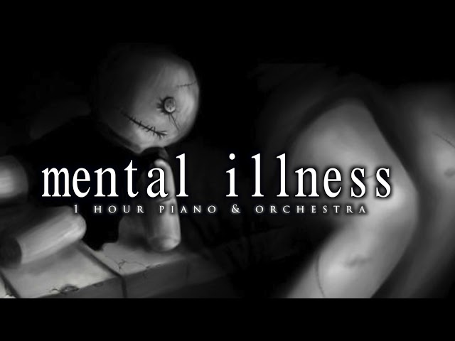 1 Hour Dark Piano for Mental illness | Piano For Mental Illness