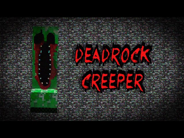 Minecraft Creepypasta | DEADROCK CREEPER