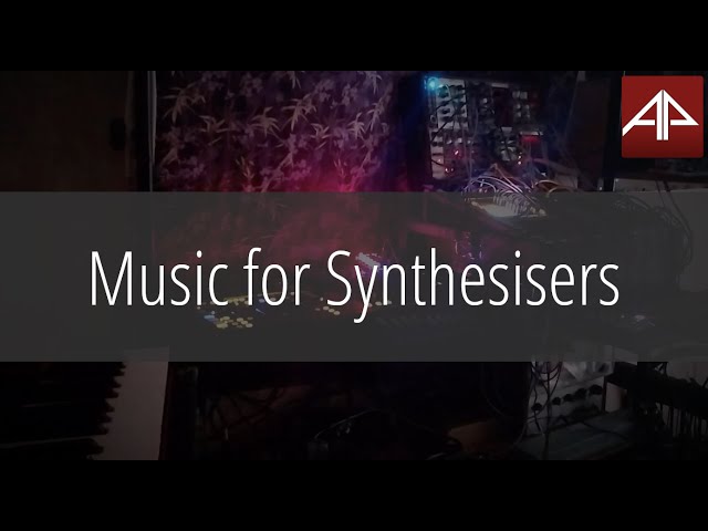 Music for Synthesisers