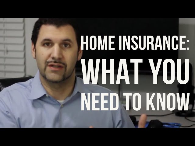home insurance explained, 101 Need to know