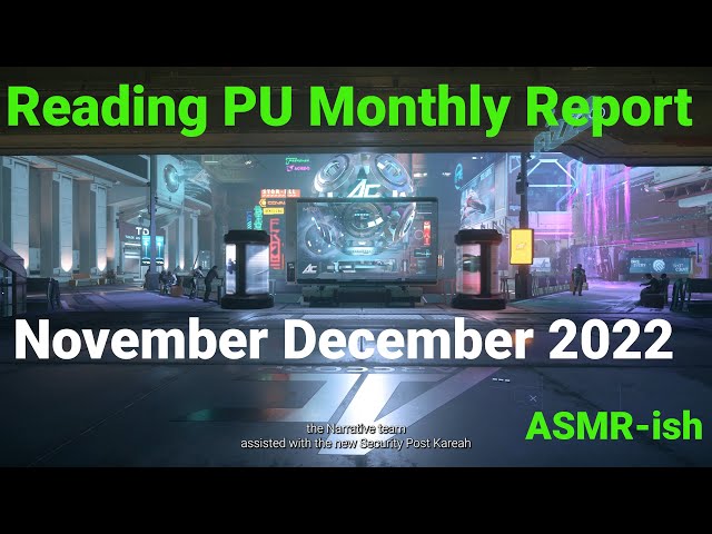 Reading PU Monthly Report November December 2022 + Envelope Gathering ASMR ish #starcitizen #asmr