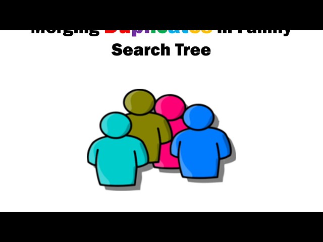 6. Merging Duplicates in FamilySearch Tree - Judy Sharp