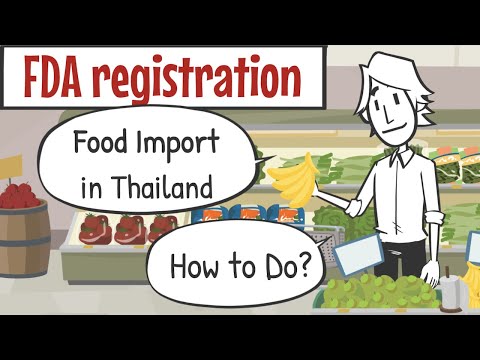 FDA registration in Thailand. We explained how to import Food in Thailand.