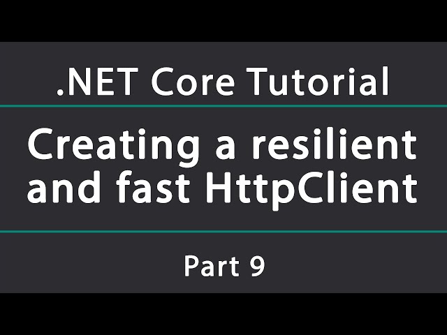 Resilient HttpClient using Polly and IHttpClientFactory in .NET Core 3