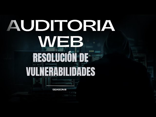 Cómo resolver vulnerabilidades | Auditoria Web | Cómo proteger Tu sitio Web (3/3)