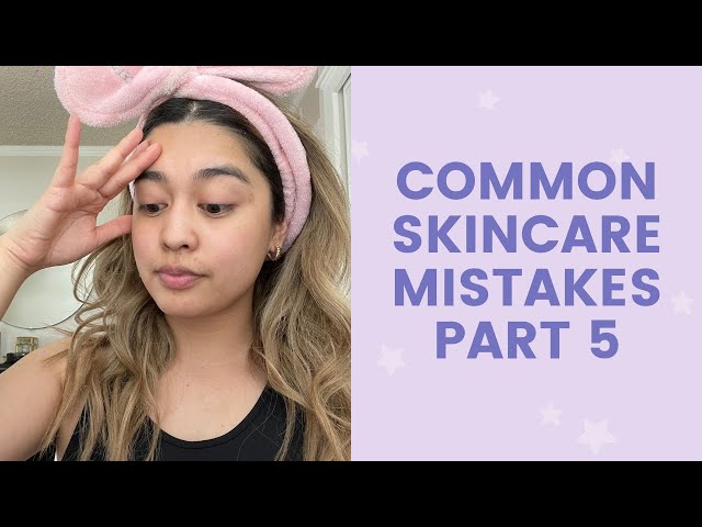 Common Skincare Mistakes #5 | FaceTory