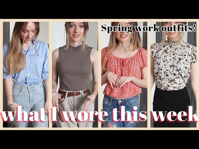 WHAT I WORE THIS WEEK | 9-5 job outfits, spring summer, work from home