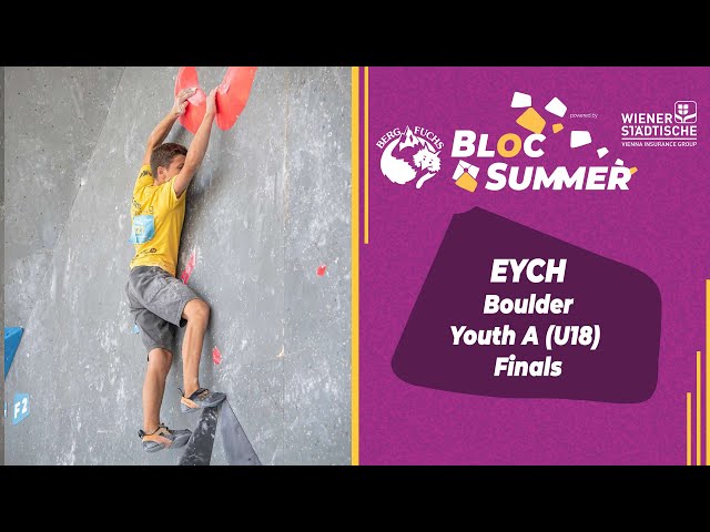 EYCH Boulder 2022 Youth A Finals | Bloc Summer Graz