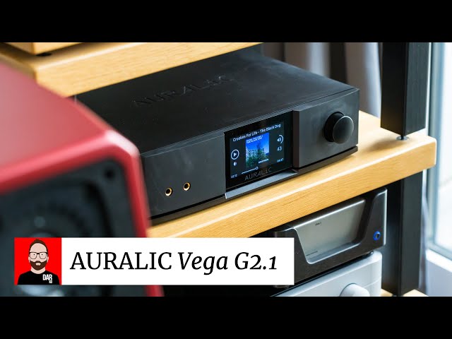 Big Time! AURALIC Vega G2.1 (or PS Audio DirectStream)?