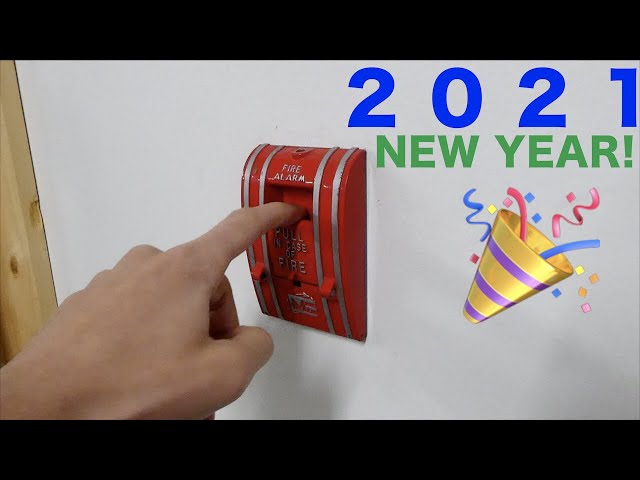 2021 NEW YEAR FIRE ALARM SOUNDING!