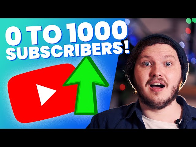 EXACTLY How To GROW From 0 to 1000 Subscribers On Youtube!