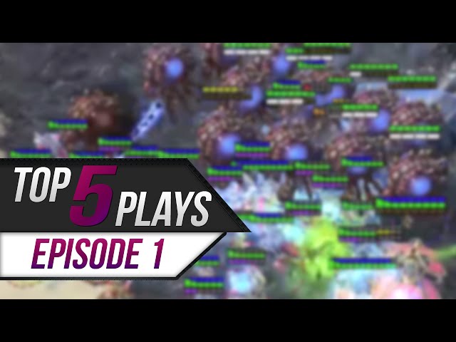 StarCraft 2: TOP 5 Plays - Episode 1