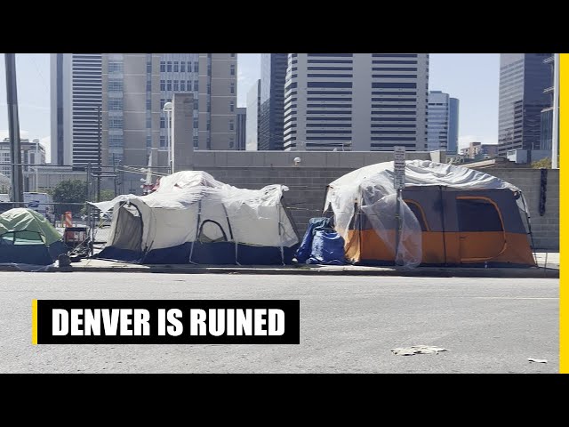 Denver's Homeless Problem Is OUT OF CONTROL!
