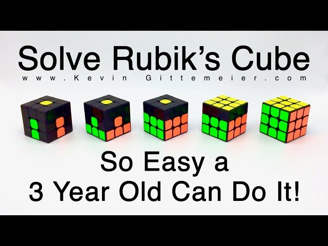 How To Solve Rubik's Cube:  So Easy A 3 Year Old Can Do It  (Full Tutorial)