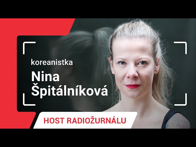 Nina Špitálníková: Korea? Zajímal mě jen příděl jídla. Člověk se pudově smrskne na to nejnižší