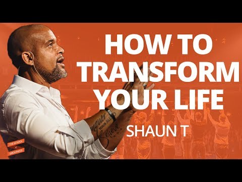How To Transform Your Life with Shaun T