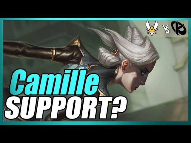 Camille Support is broken! Pro Game Breakdown