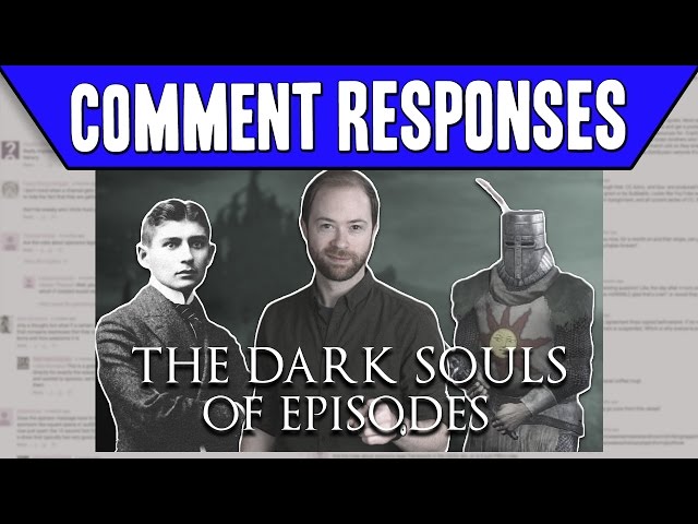 Comment Responses: The Dark Souls of Idea Channel Episodes