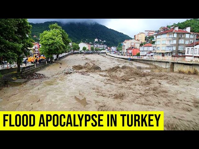 Flood Apocalypse in Turkey, Flash flooding Destroy city after city.