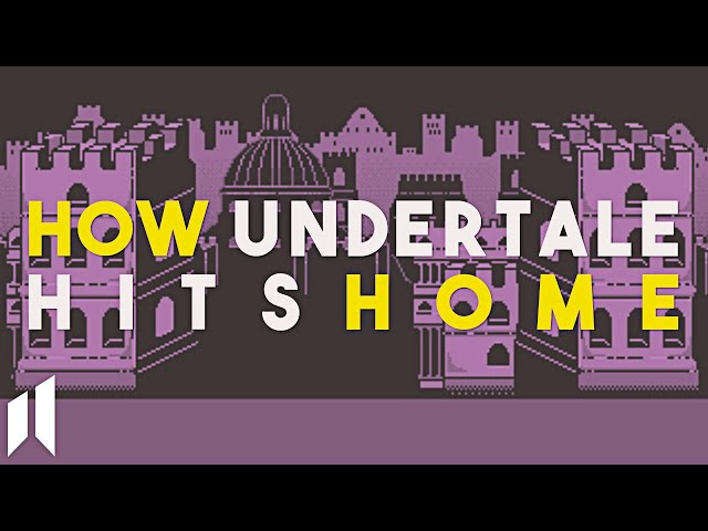 How the song "Undertale" Hits Home