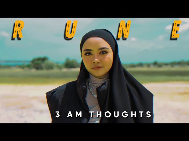 RUNE - 3am Thoughts [Official Music Video]