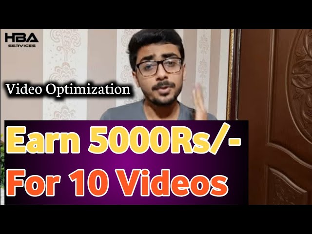 EARN 5000Rs/10 Videos Optimization | EARN MONEY From YouTube Without Creating a Channel