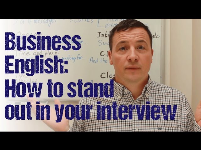 Business English: Stand out in your interview