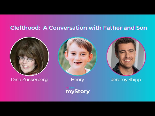 S3E29 myFace, myStory: Clefthood: A Conversation with Father and Son