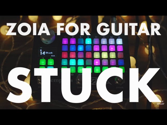 Empress ZOIA Guitar Demo – Stuck