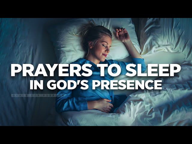 Blessed Prayers To Fall Asleep | LISTEN To These Anointed Prayers!