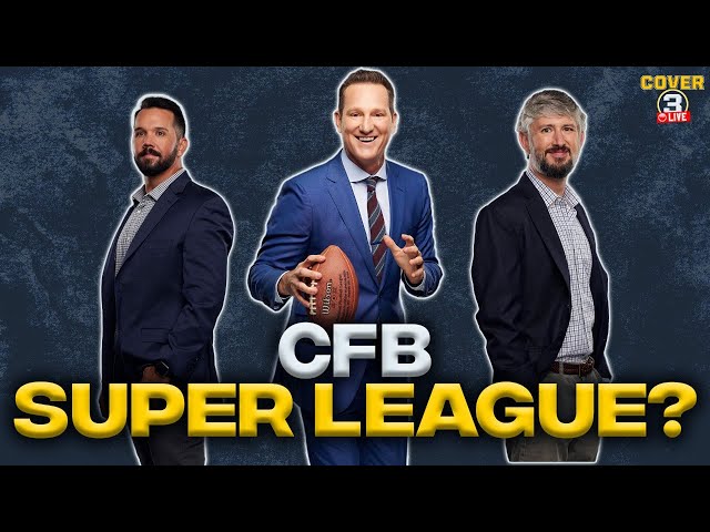 Mailbag! Can The Proposed College Football Super League Work? | Cover 3 Podcast