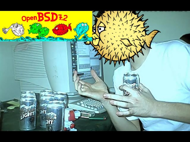 OpenBSD 7.2 and drunk live stream