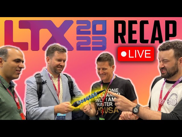 The LTX 2023 Experience! We'll Do It Live!