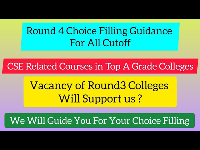 Round 4 Choice Filling Support-Cse Related Courses in NAAC A,A+,B Grade College|Dineshprabhu