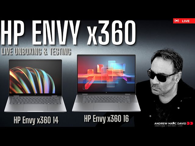 2024 HP Envy x360 14 & 16 - Live Unboxing & Testing