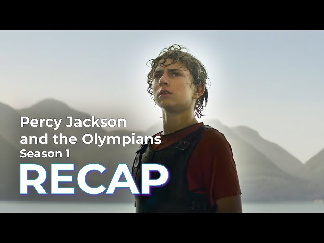 Percy Jackson and the Olympians RECAP: Season 1