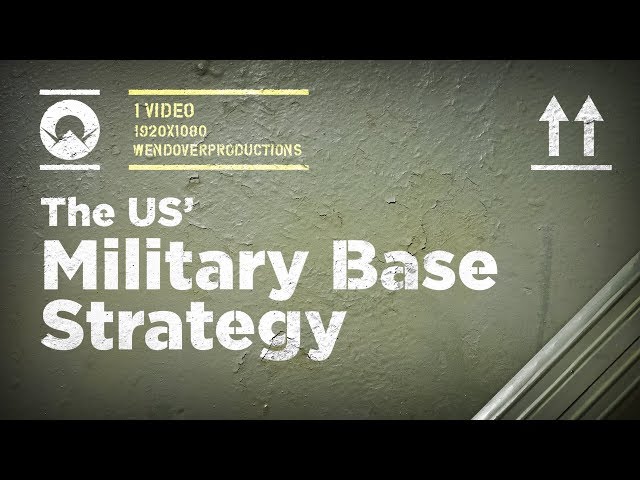 The US' Overseas Military Base Strategy