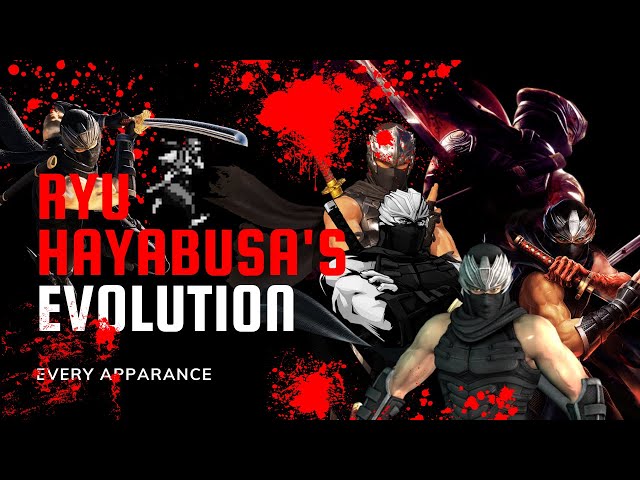 The First Complete Evolution of Ryu Hayabusa (1988 - 2023)