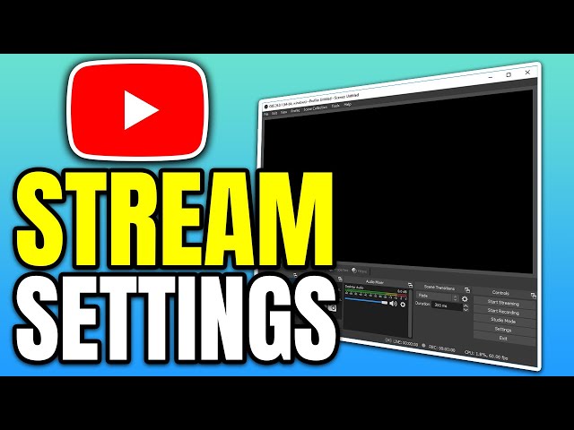 ✅Best OBS Settings for Streaming on YouTube (Perfect Quality)