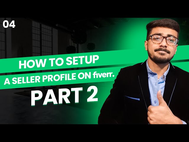 How To Setup a Seller Profile On Fiverr P-2 | Fiverr Series | Class 4 | HBA Services