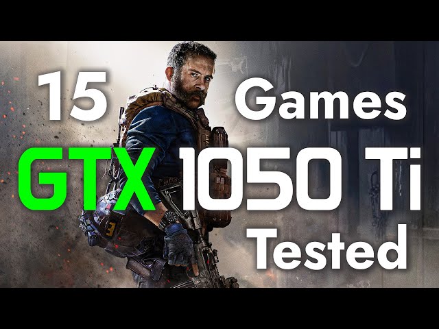 15 Games Tested On GTX 1050 Ti + i5 3470 (2023)