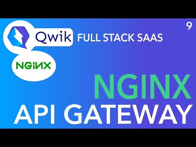 Qwik JS Full Stack App | NGINX as API Gateway Reverse Proxy with Docker | Part 9