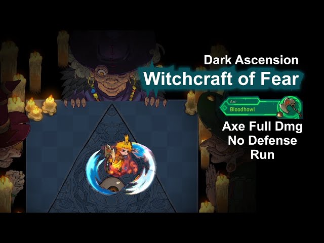 [VOD] Witchcraft of Fear AXE FULL DAMAGE NO DEFENSE | Crown Trick Dark Ascension