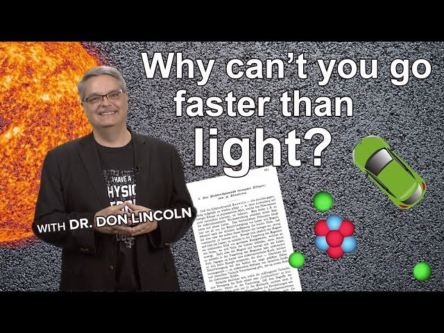 Why can't you go faster than light?