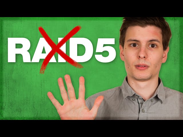 Why You Should NOT Use RAID 5 Storage ( But Use RAID 6! )
